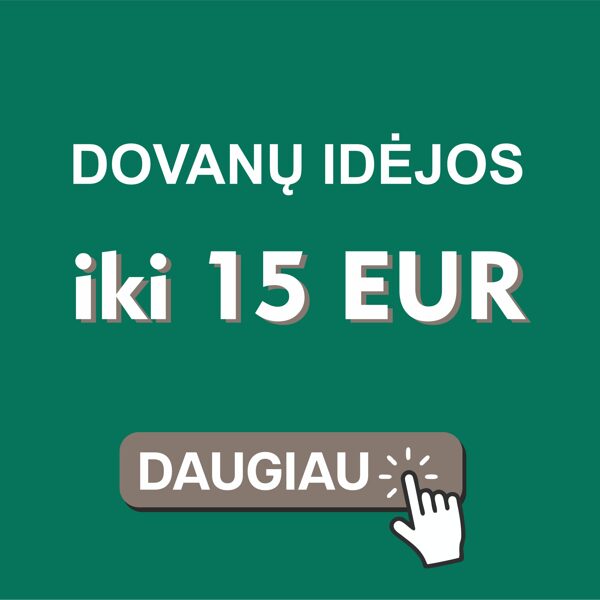 Dovanų idėjos iki 15 Eur