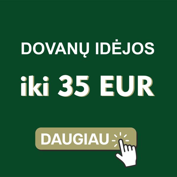 Dovanų idėjos iki 35 Eur